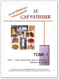 Tome 1 CAP Pâtissier